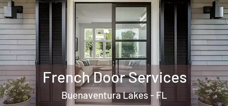 French Door Services Buenaventura Lakes - FL