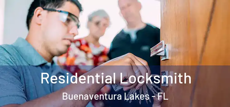 Residential Locksmith Buenaventura Lakes - FL