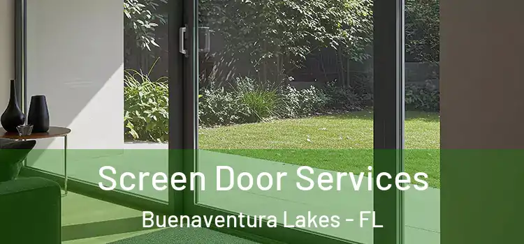 Screen Door Services Buenaventura Lakes - FL